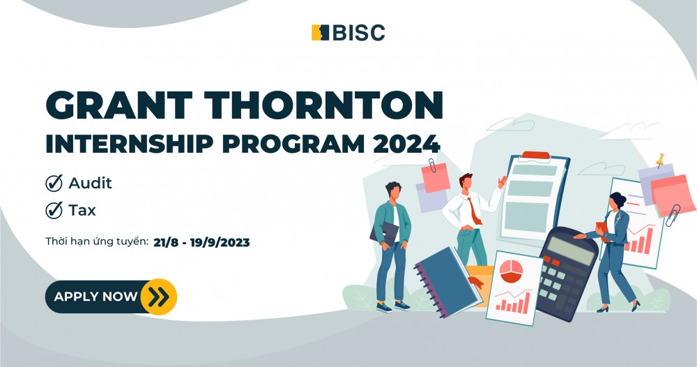Chương trình tuyển dụng thực tập sinh của Grant Thornton Việt Nam năm 2024
