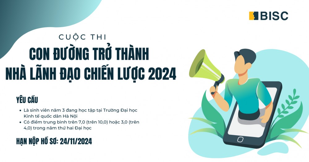 [MỚI NHẤT] Cuộc thi “Con đường trở thành nhà lãnh đạo chiến lược” đã chính thức mở đơn