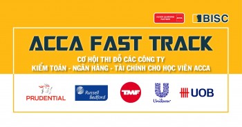 ACCA Fast Track 2021 - Cơ hội thi đỗ các công ty kiểm toán - tài chính - bảo hiểm - ngân hàng lớn cho học viên ACCA