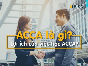 ACCA là gì? Lợi ích của việc học ACCA?