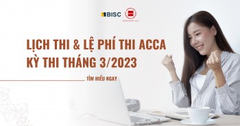 [Cập nhật] Lịch thi và lệ phí thi ACCA tháng 3/2023