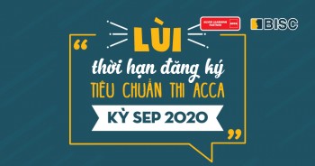 [Cập nhật] Lùi thời hạn đăng ký tiêu chuẩn thi ACCA kỳ Sep 2020