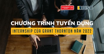 Chương trình tuyển dụng Internship của Grant Thornton năm 2022