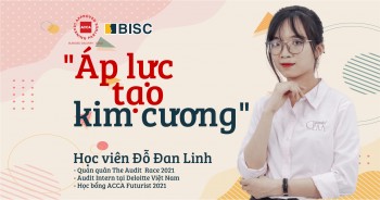 Hành trình chạm tới Quán quân The Audit Race 2021 của cô nàng học viên BISC - Đỗ Đan Linh